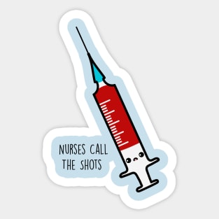 Nurses call the shots Sticker